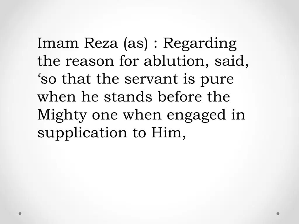 imam reza as regarding the reason for ablution