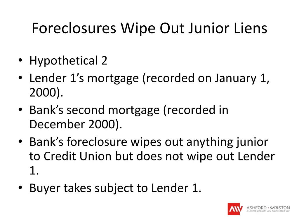 foreclosures wipe out junior liens 1