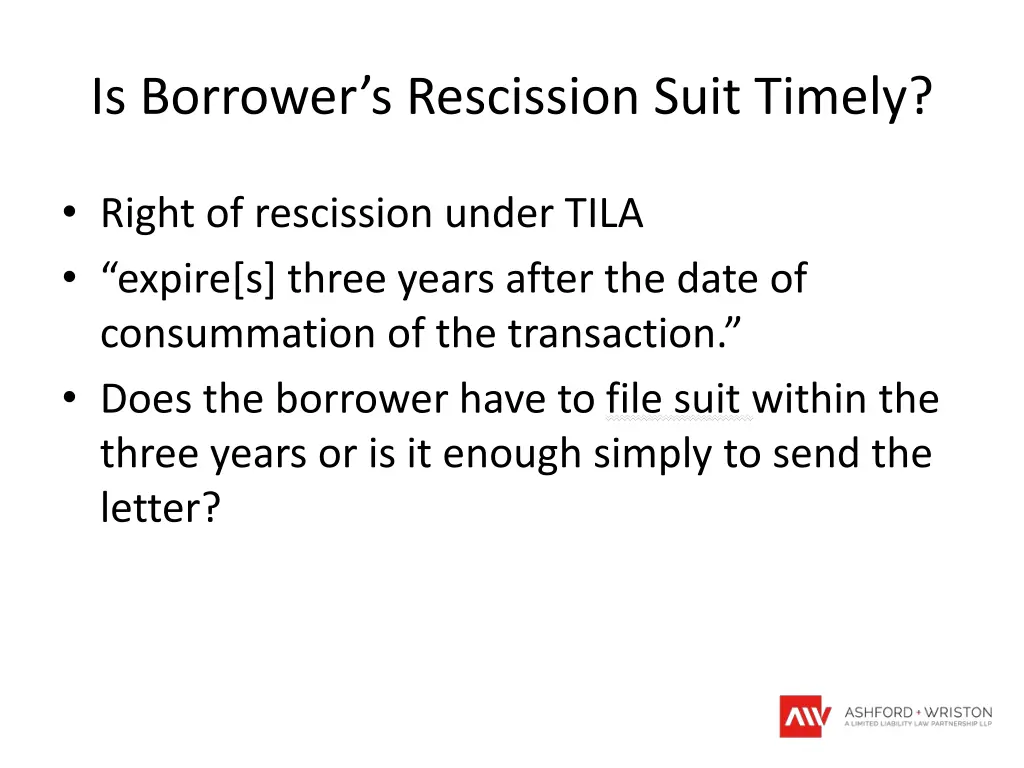 is borrower s rescission suit timely