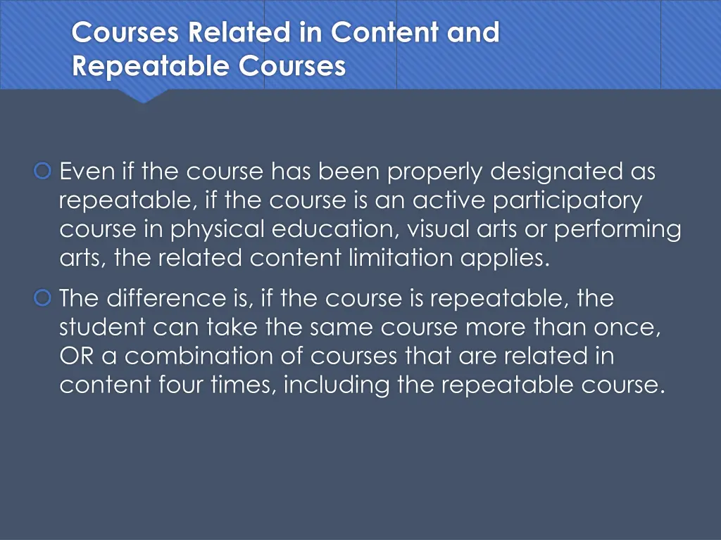 courses related in content and repeatable courses