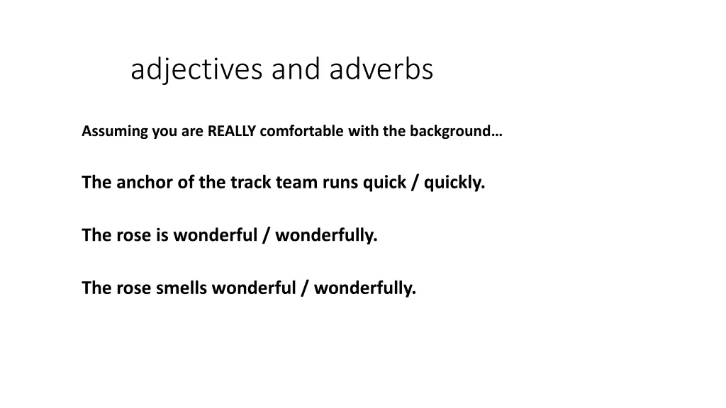 adjectives and adverbs 1