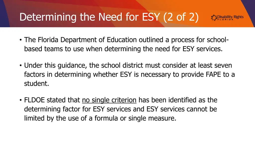 determining the need for esy 2 of 2