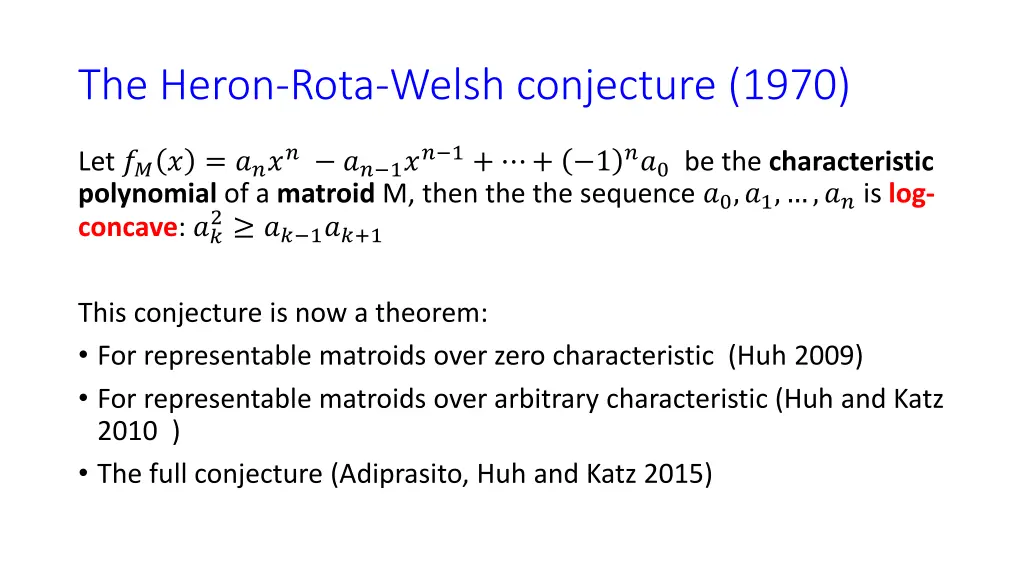 the heron rota welsh conjecture 1970