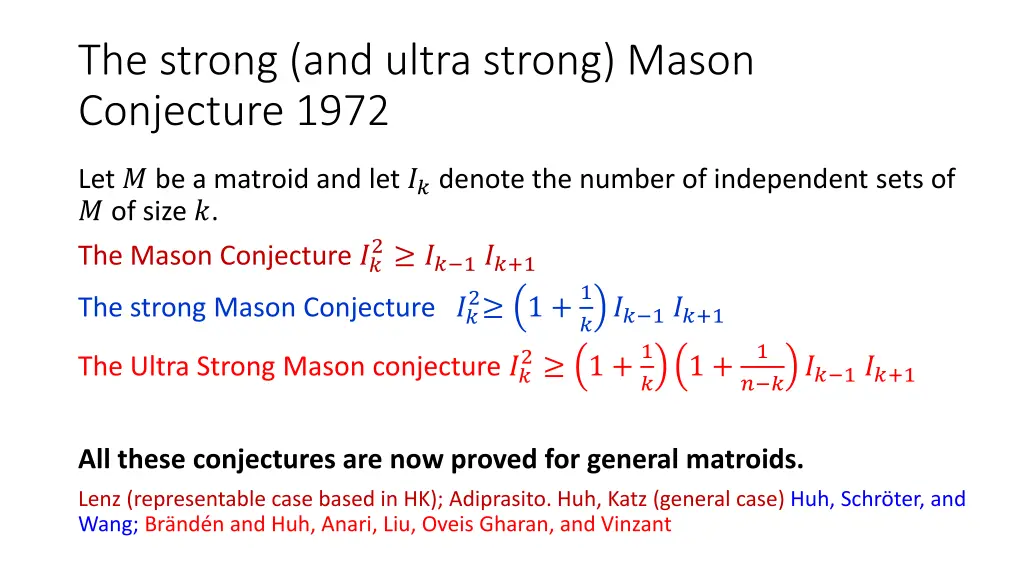 the strong and ultra strong mason conjecture 1972