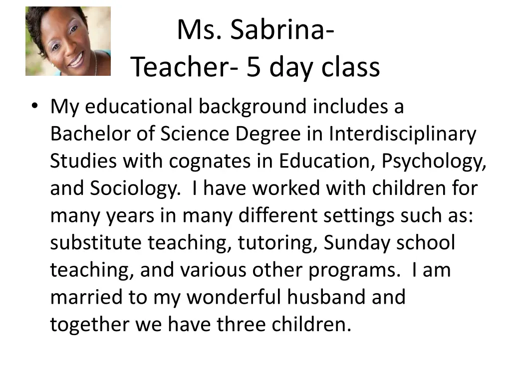 ms sabrina teacher 5 day class my educational