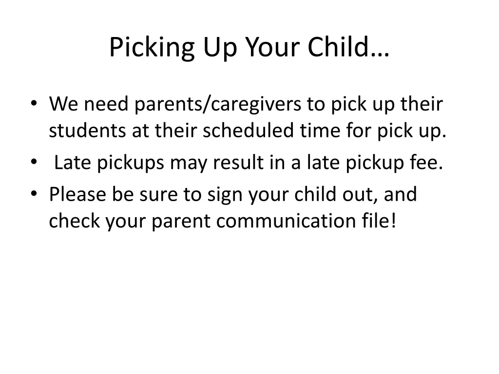 picking up your child