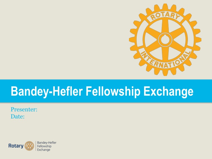 bandey hefler fellowship exchange