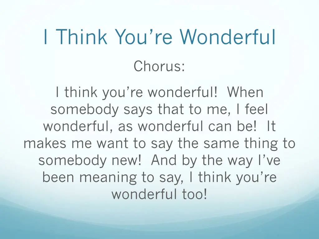 i think you re wonderful