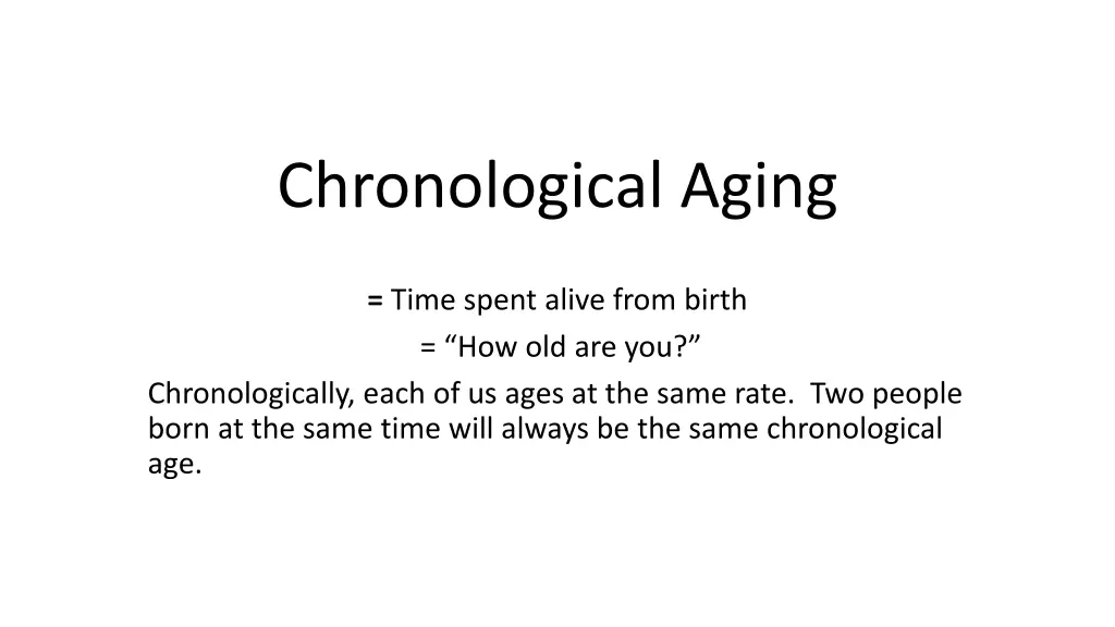 chronological aging