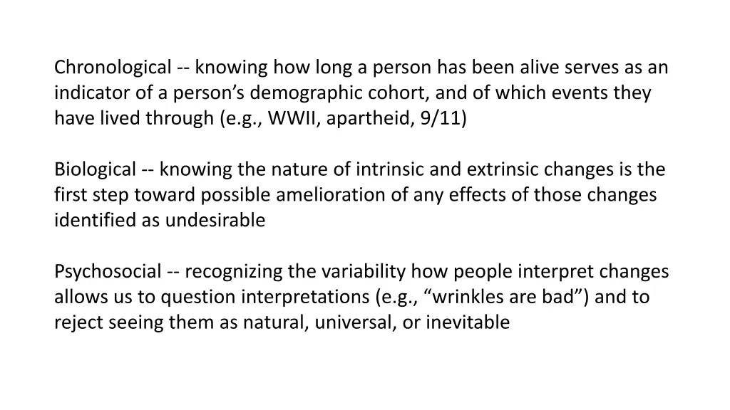 chronological knowing how long a person has been