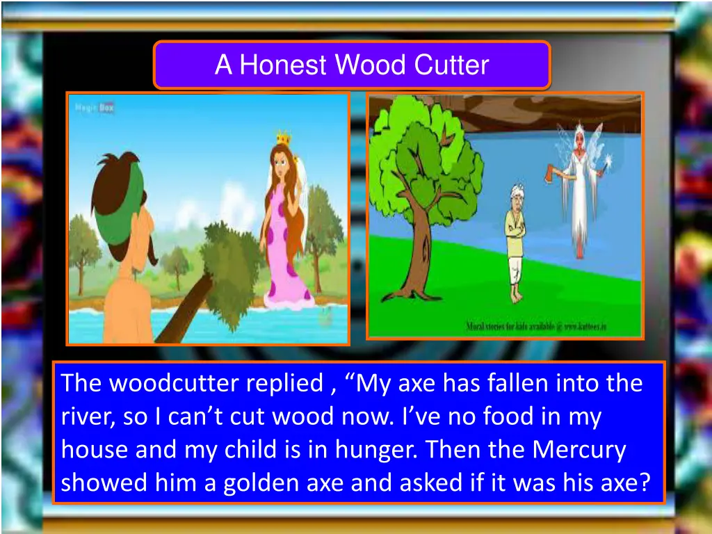 a honest wood cutter 4