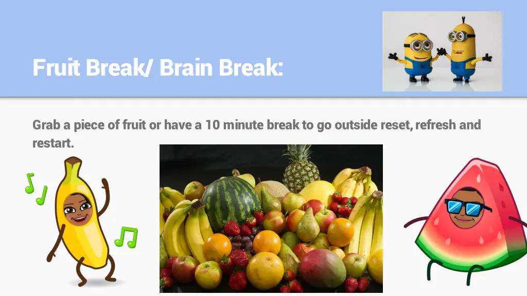 fruit break brain break