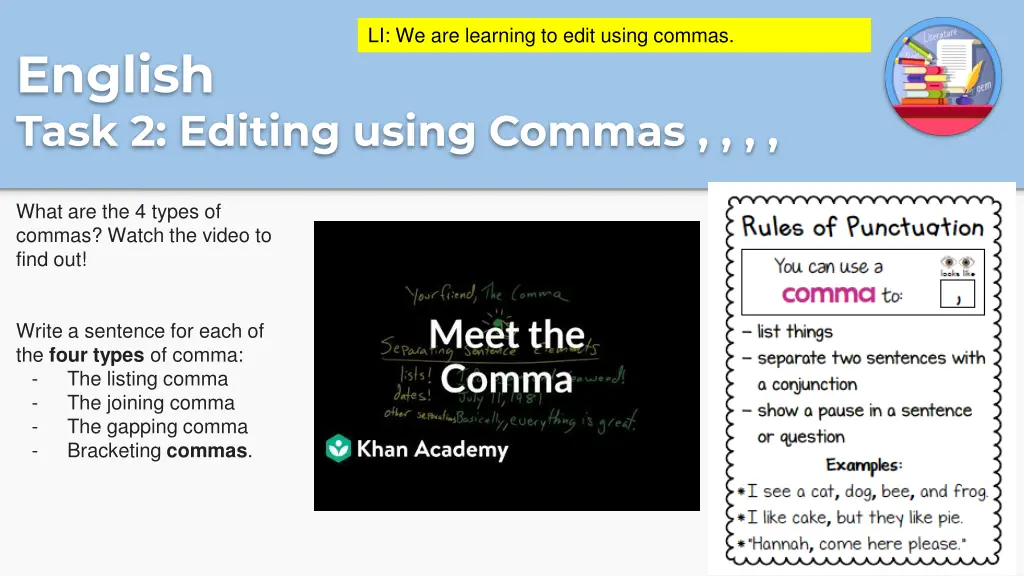 li we are learning to edit using commas