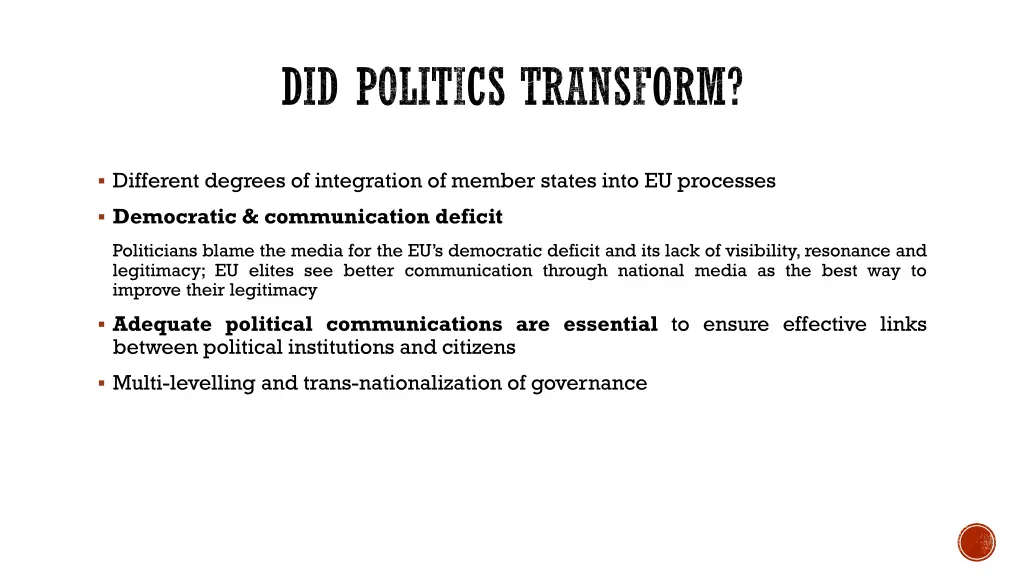 did politics transform