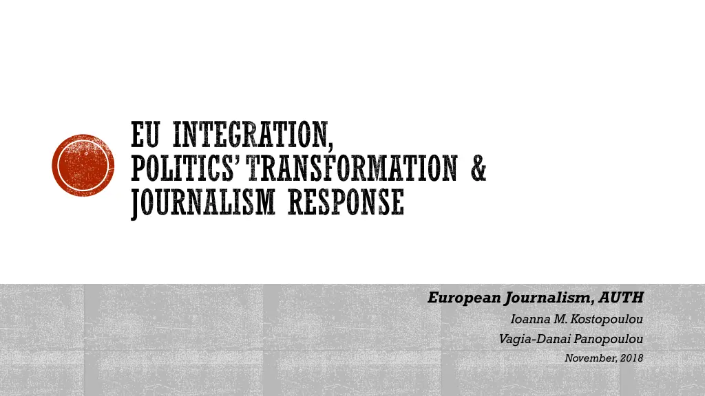 eu integration politics transformation journalism