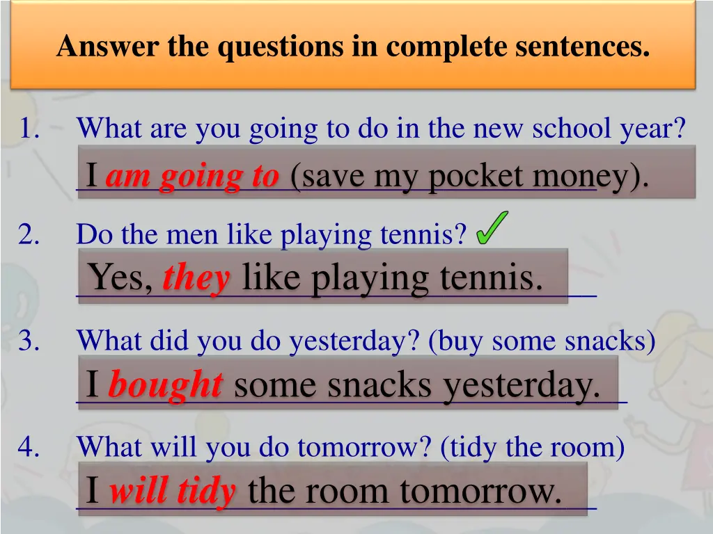 answer the questions in complete sentences