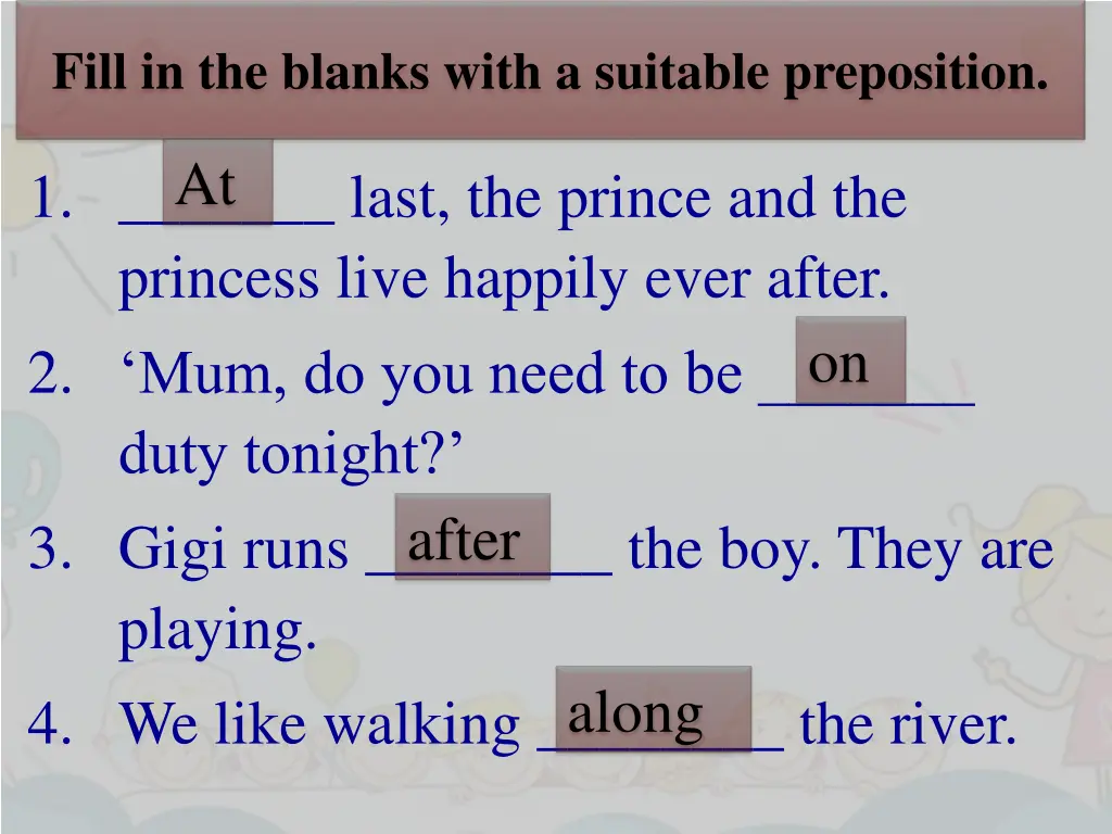 fill in the blanks with a suitable preposition