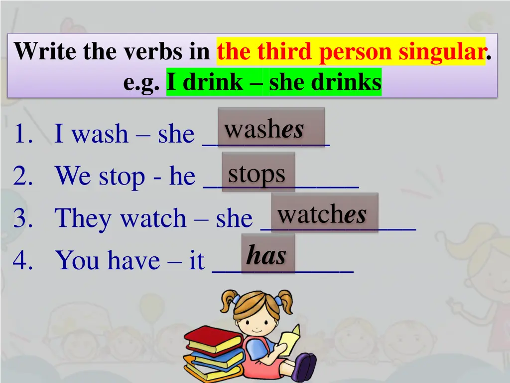 write the verbs in the third person singular