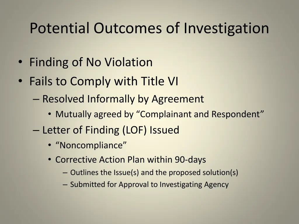 potential outcomes of investigation