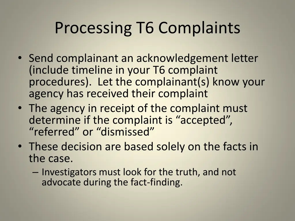 processing t6 complaints