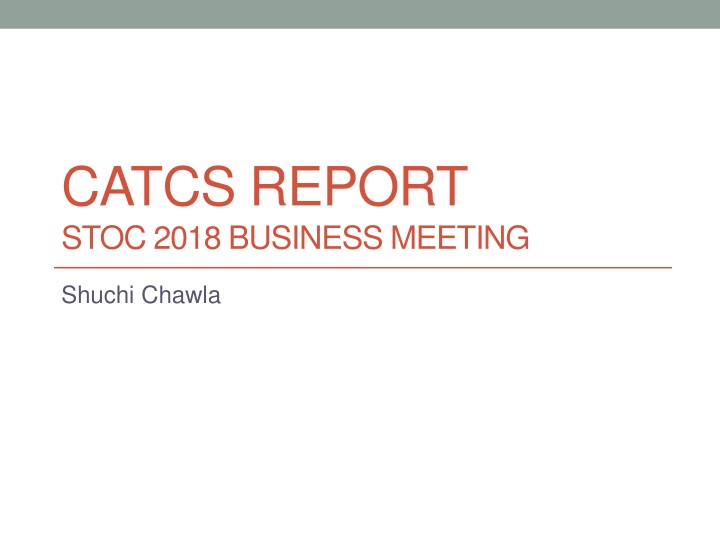 catcs report stoc 2018 business meeting