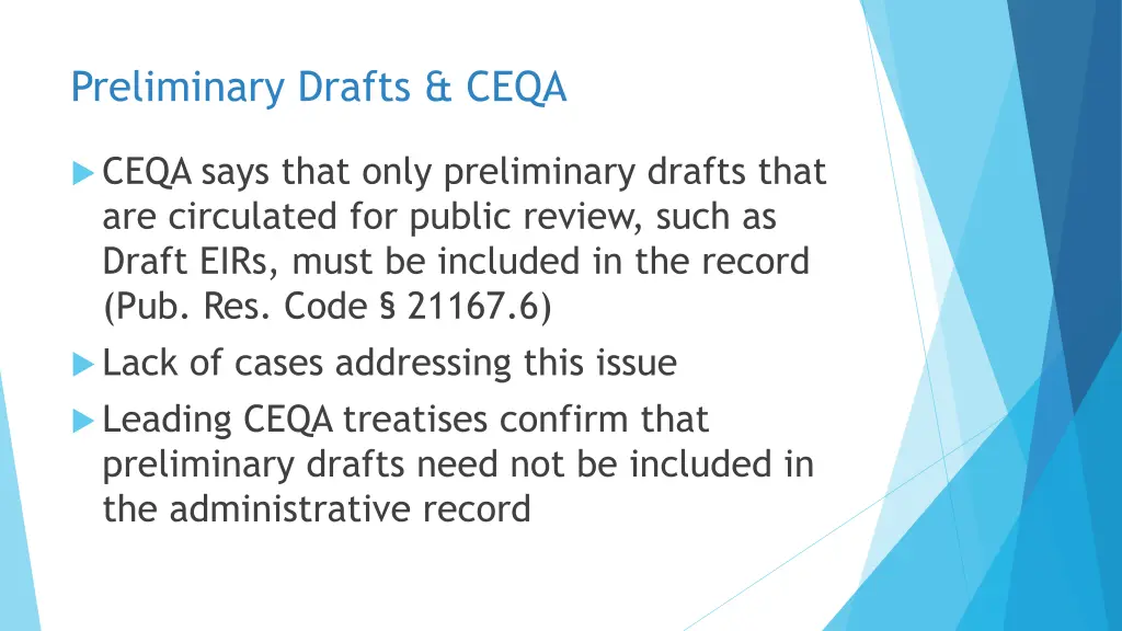 preliminary drafts ceqa