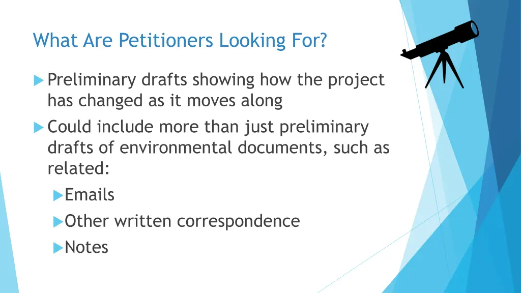 what are petitioners looking for