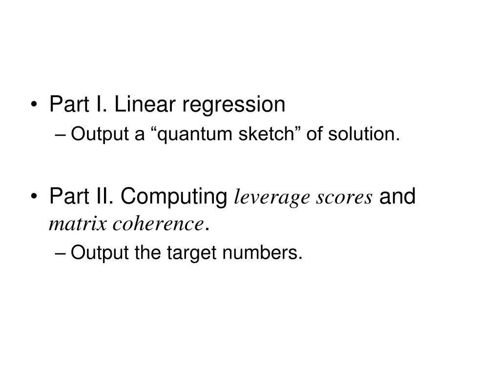 part i linear regression output a quantum sketch