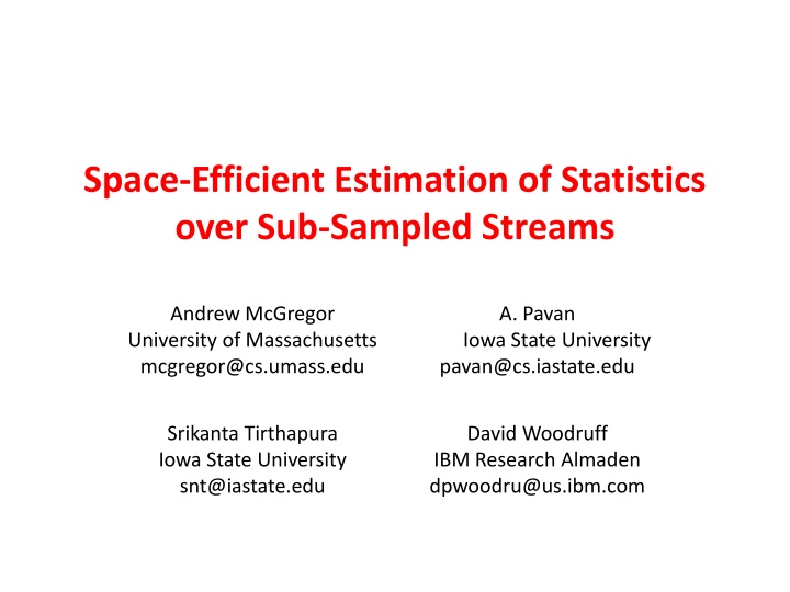 space efficient estimation of statistics over