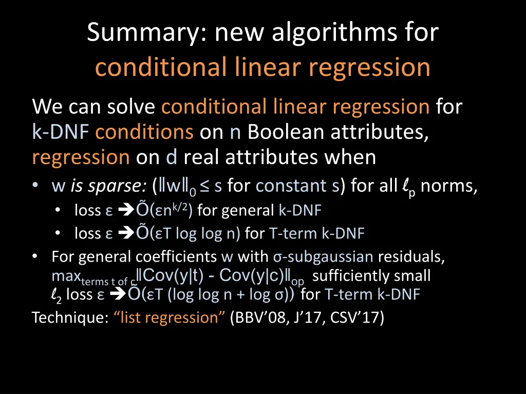 summary new algorithms for conditional linear