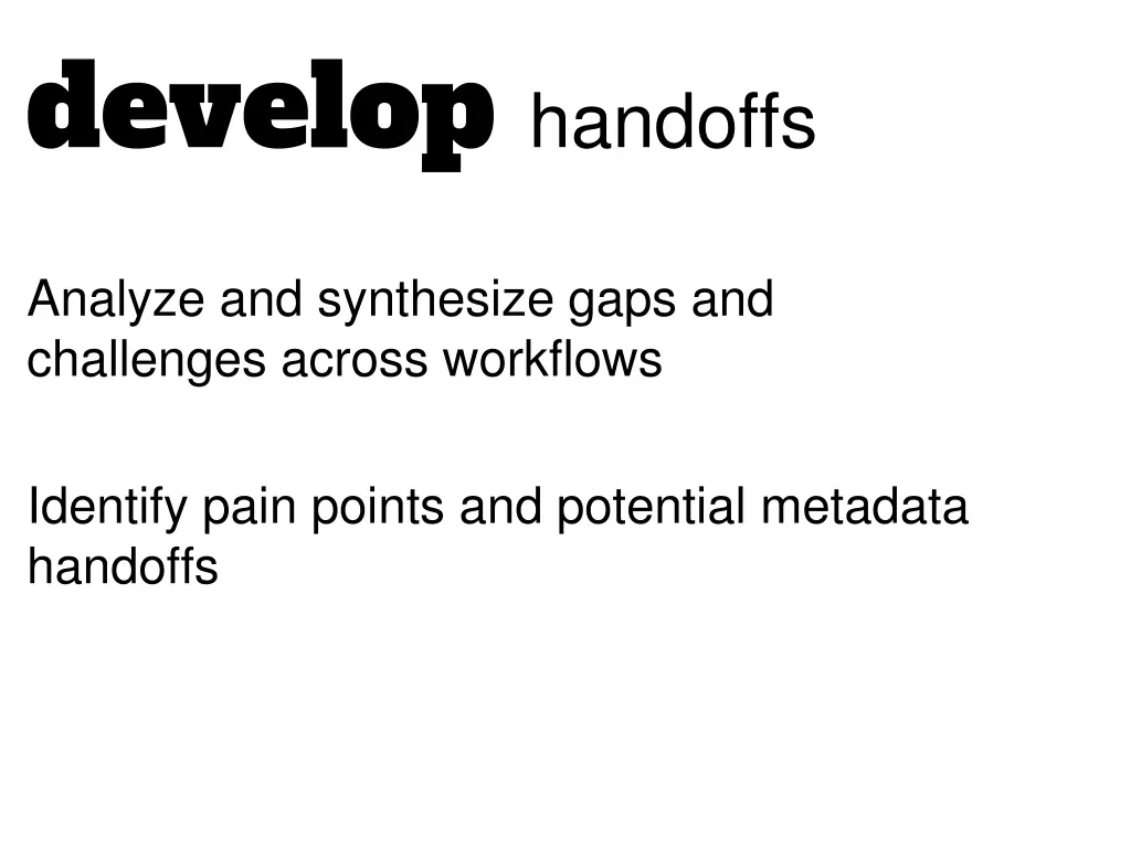 develop handoffs