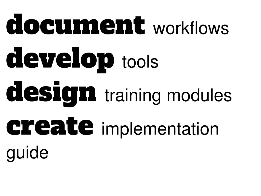 document workflows develop tools design training