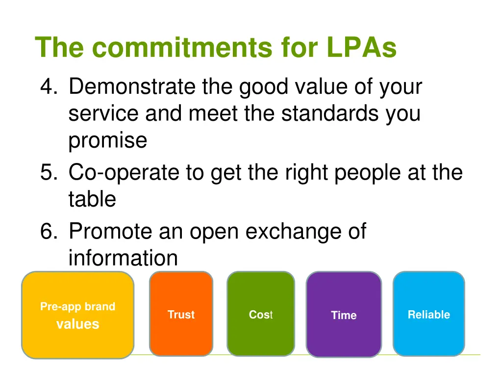 the commitments for lpas 4 demonstrate the good