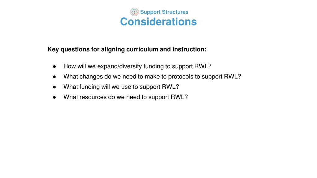 support structures considerations