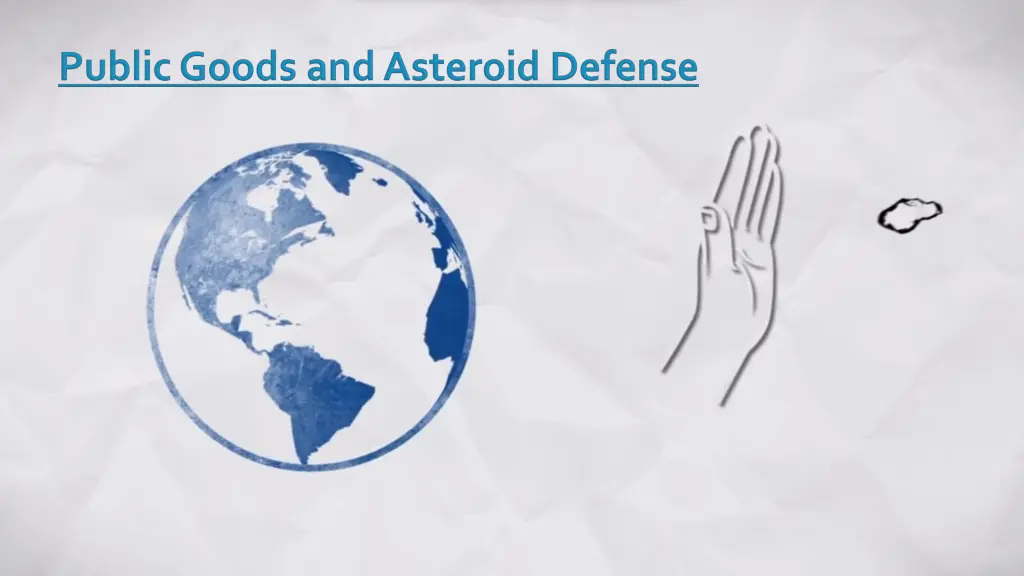 public goods and asteroid defense