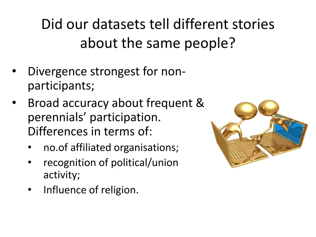 did our datasets tell different stories about