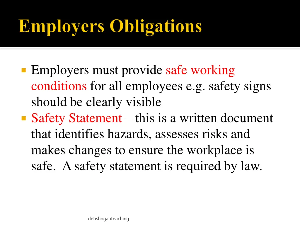 employers must provide safe working conditions