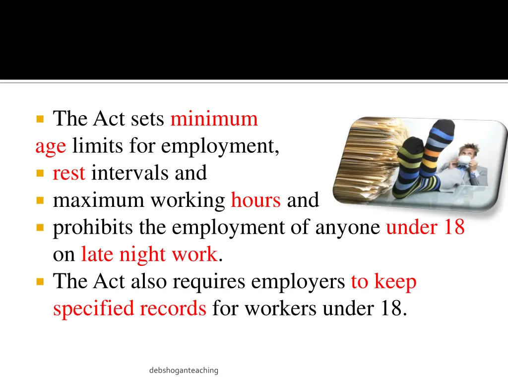 the act sets minimum age limits for employment