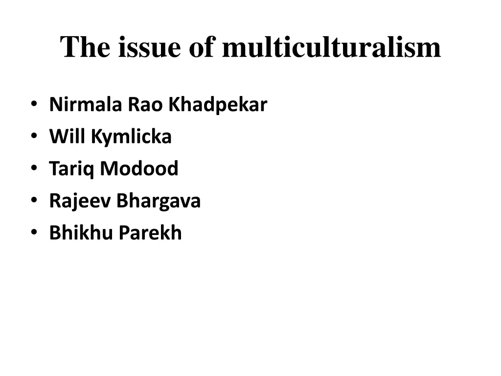 the issue of multiculturalism