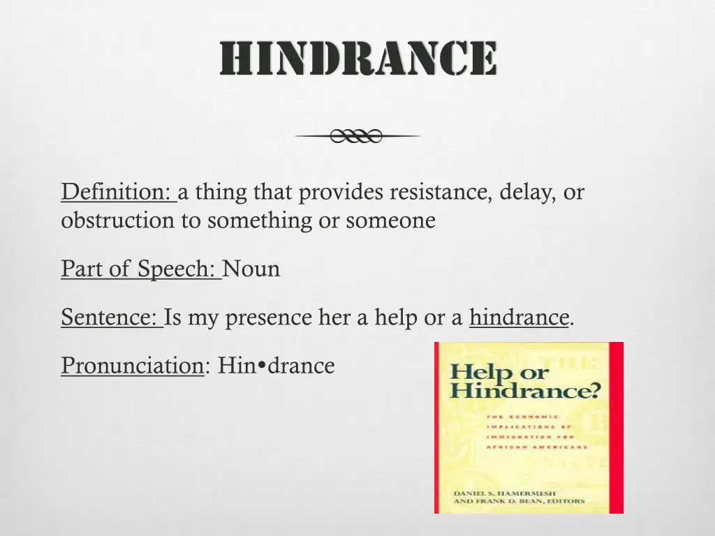 hindrance