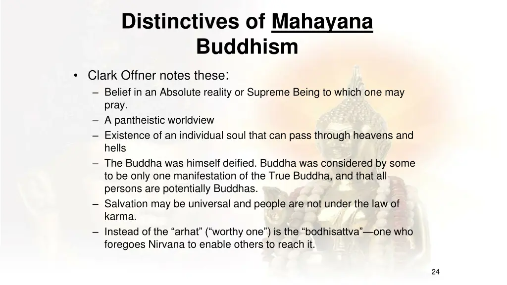 distinctives of mahayana buddhism