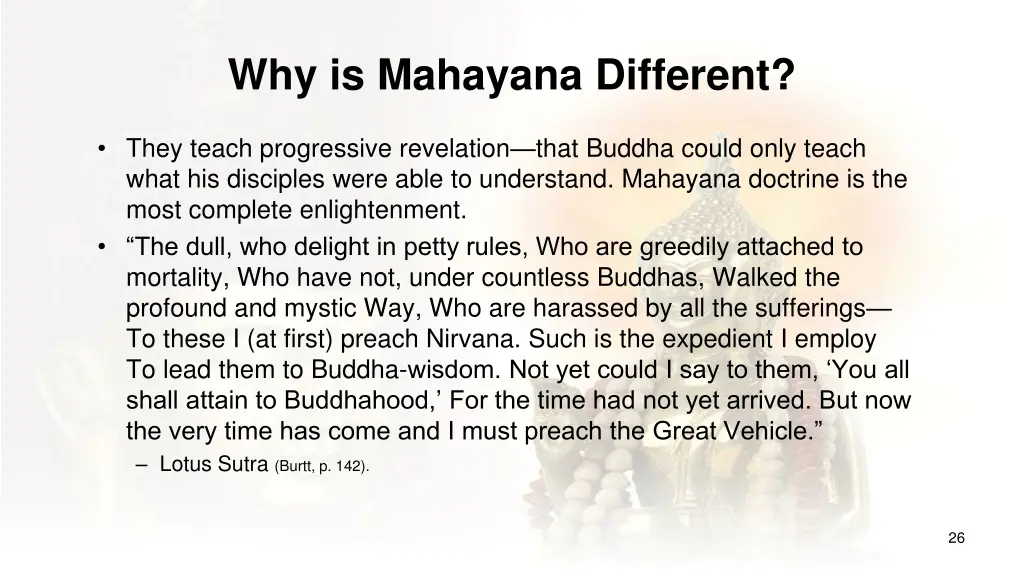 why is mahayana different