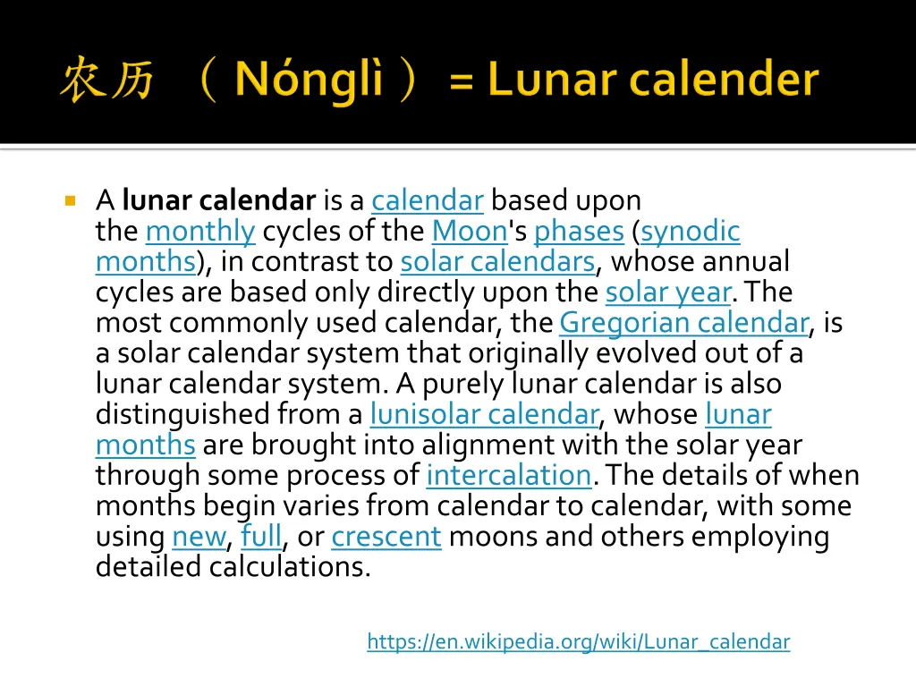 a lunar calendar is acalendar based upon