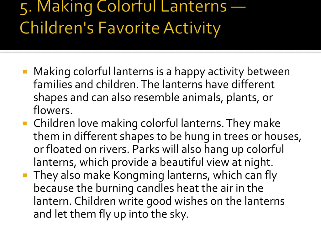 making colorful lanterns is a happy activity