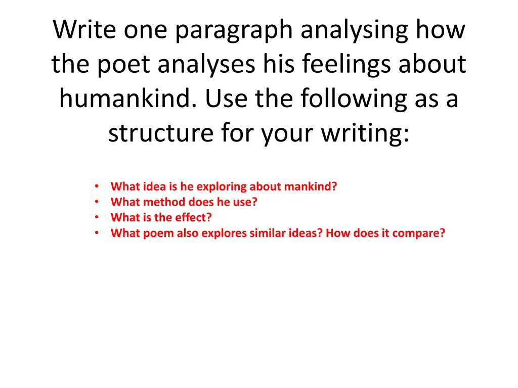 write one paragraph analysing how the poet