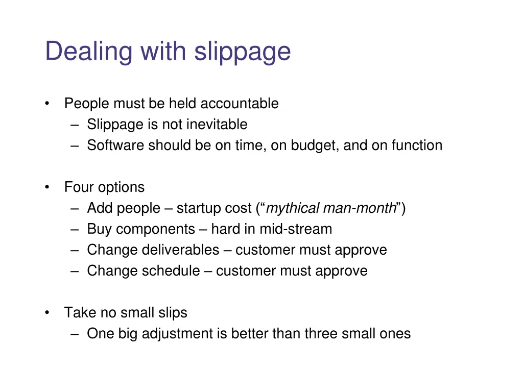 dealing with slippage