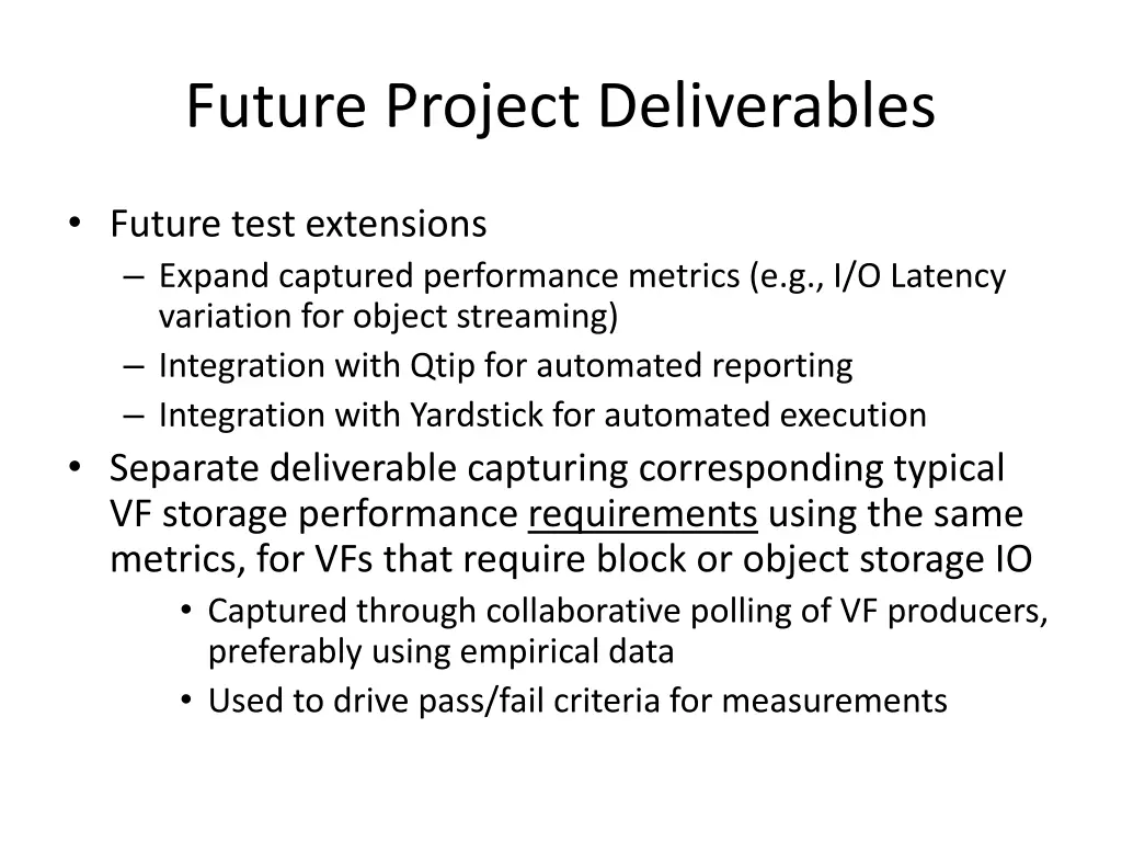 future project deliverables