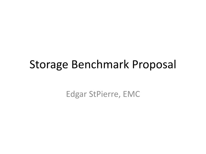 storage benchmark proposal