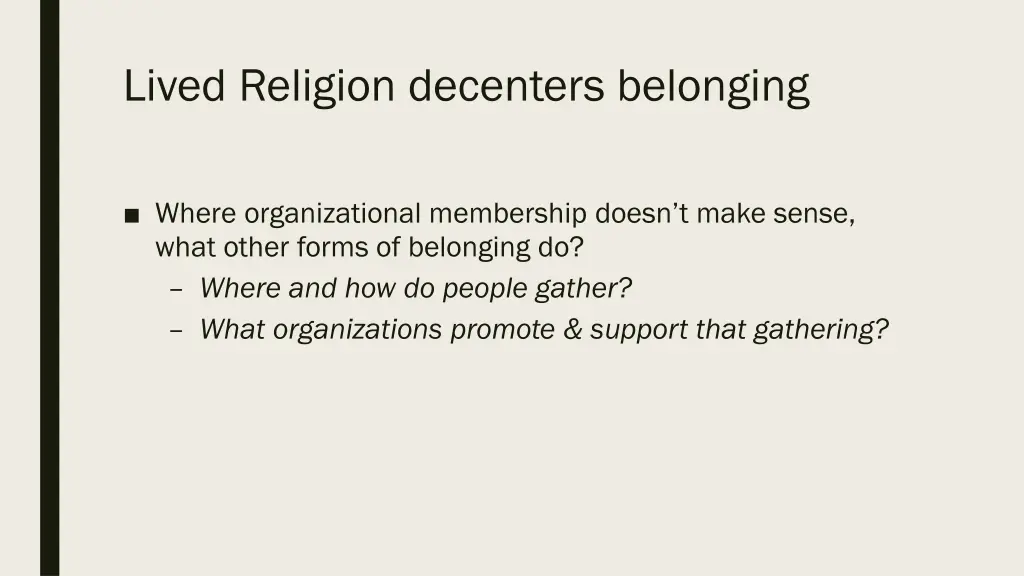 lived religion decenters belonging