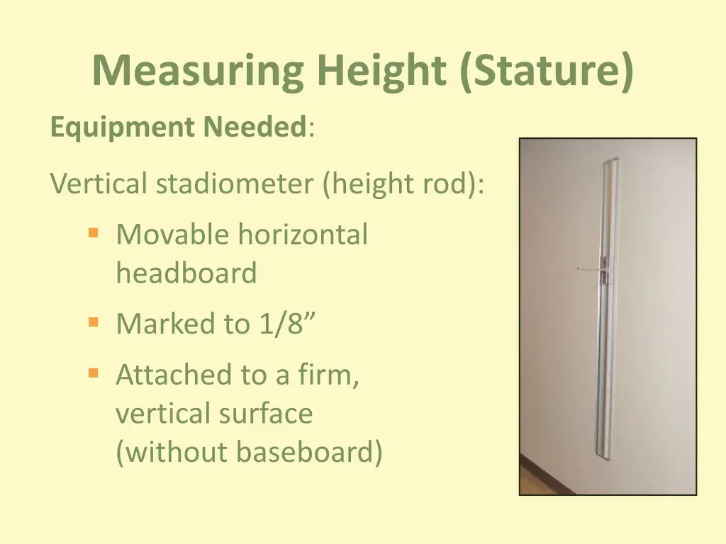 measuring height stature equipment needed